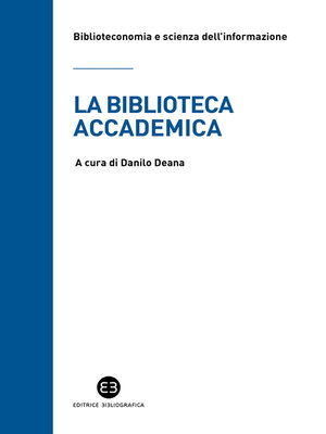 cover image of La biblioteca accademica
